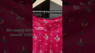 BIN SAEED🎉STITCH 2PIECE SHIRT & TROUSER💯 Sale rate 2350🎉WhatsApp broadcast#03102415739