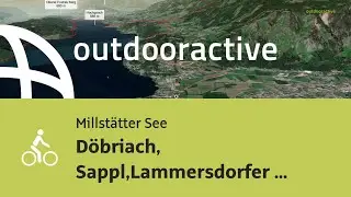 Radtour am Millst&auml;tter See: D&ouml;briach, Sappl,Lammersdorfer H&uuml;tte,Millstatt,Seeboden,D&ouml;briach
