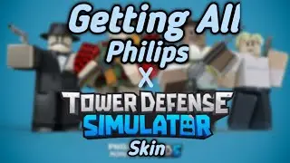 Getting All Philips X TDS Skin[Part 1]