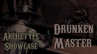 Blood West | Archetype Showcase -  Drunken Master