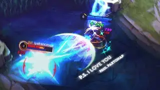 [P.S. I love you 🥺] Mobile Legends [GMV/EDIT] [FREE PRESET!!!]