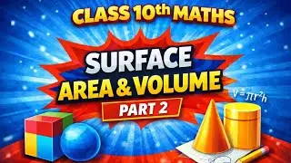 CLASS 10 CHAPTER 12 SURFACE AREA AND VOLUME// MATHS MOST IMPORTANT QUESTIONS IN CBSE BOARD PART 2