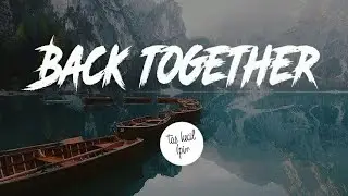 William Black - Back together ft.  runn