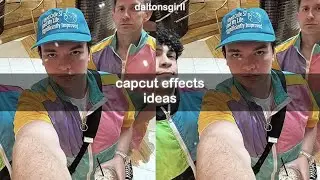 capcut effects ideas
