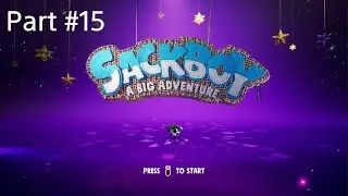 Sackboy: A Big Adventure Part #15