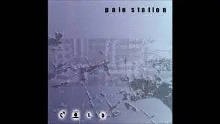 Pain Station - I Need You