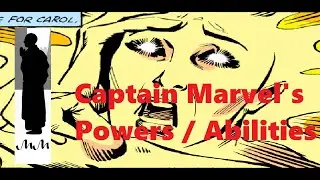 Captain Marvel(Carol Danvers) Powers/Abilities