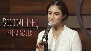 Digital Ishq- Priya Malik | Joshua Thomas | Spill Poetry
