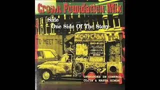Crown Foundation Mix -One Side Of The Story- / Mighty Crown【reggae mix】