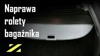 Naprawa rolety bagażnika