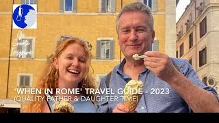 'When In Rome' Travel Guide - 2023. (Go Create Inspire Collective)