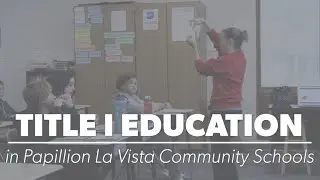 Title I Education in Papillion La Vista Community Schools