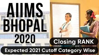 AIIMS BHOPAL Cut off 2020🔥 || NEET 2021 Expected  cut off for AIIMS BHOPAL