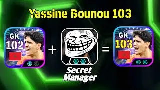 Showtime Yassine Bounou 103 Best Training efootball 2026✨|| How To Train Bounou 103 efootball 2026