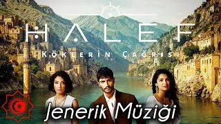 Jenerik Müziği - HALEF Köklerin Çağrısı -