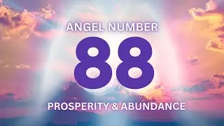 ANGEL NUMBER 88, Ang numero ng Wealth & Abundance, materially at spiritually. (Tagalog version)