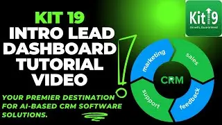 Kit19 Intro Lead Dashboard Tutorial Video | Best AI-Based CRM software in INDIA