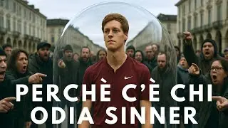 PERCHÈ C'È CHI ODIA SINNER