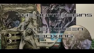 Unboxing! Alien Queen for Prodos Games AvP The Hunt Begins!