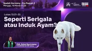 IBADAH HARMONY | 16 Maret 2025 - 08.30 WIB | Pdt. Adon Syukmana (PTK BPMSW GKI SW Jateng)