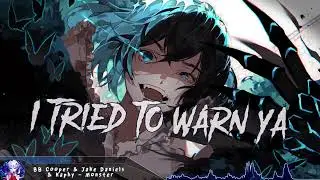 Nightcore - Monster (BB Cooper, Jake Daniels, Kaphy) - (1 Hour)
