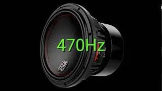 Tone frequency 470Hz. Test your hearing! speakers/headphones/subwoofer