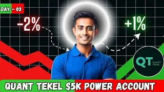 QUANT TEKEL PROP FIRM CHALLENGE DAY 03 LIVE 25$ PROFIT l PROPFIRM TRADINGl QUANT TEKEL POWER ACCOUNT