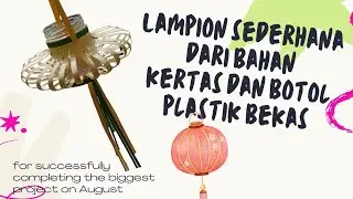 Lampion sederhana dari kertas dan botol bekas