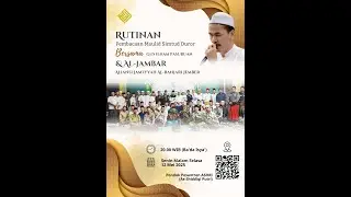 Rutinan Pembacaan Maulid Nabi - Al Ahibba' & Al Jambar