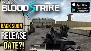 Project Bloodstrike for Android  iOS Download