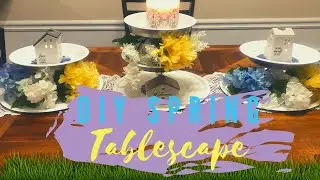 🌸CHEAP & EASY SPRING TABLESCAPE || DOLLAR TREE TABLESCAPE || EASY SPRING DIY 🌸