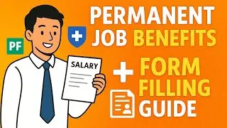 Permanent Employee Ban&rsquo;ne Ke Benefits + PF / ESIC Form Live Filling Guide