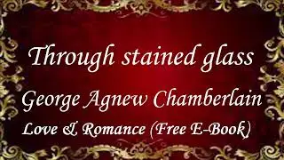 Through stained glass| Audiobooks | Books | Free E-Books