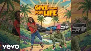 MOJO HERB, TEFLON - GIVE THANKS FOR LIFE