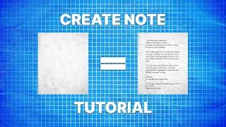 How to Create Notes in 