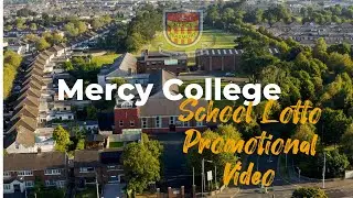 Mercy Beaumont School Lotto Promotional Video