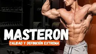 Drostanolona m&uacute;sculo magro y definici&oacute;n extrema Masteron
