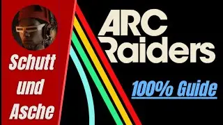 Arc Raiders Schutt und Asche/Reduced to Rubble Quest 100% Guide/Walkthrough
