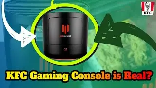 the KFC Gaming Console is Real..