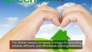 Dallas Moving & Eco-Friendly Relocation Specialists Offer Full-Service Storage Solutions Nationwide