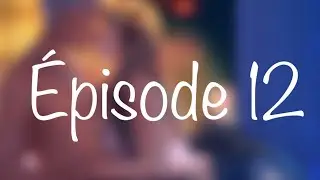 Eldarya New Era épisode 12 (Lance)
