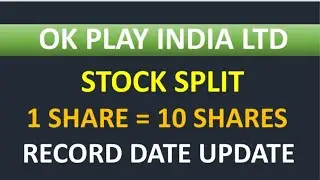 ok play india Ltd share latest news 💥 stock split record date update complete details
