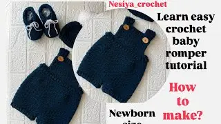 How to make easy stylish beautiful baby romper | crochet| new born | size 0-3, 3-6, 6-12 | tutorial 