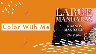 Color With Me / Large Mandalas / Colorya