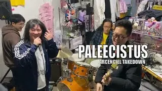 palecistus Live | Arcenciel : Taken Down at Desonide x Arcenciel