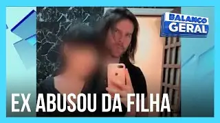 Mãe descobre que filha de cinco anos foi abusada pelo ex-namorado no interior de SP