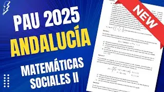 📕 Examen Selectividad PAU ▶ Andalucía Junio 2025 ▶ Matemáticas Sociales II