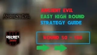Ancient Evil EASY and FAST High Round Strategy