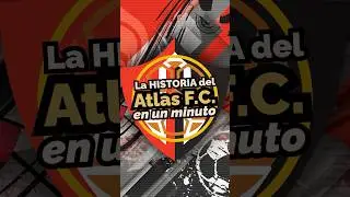 La historia del Atlas en un minuto ⚽️ El club que no se rinde | HypeD Futbol #shorts #ligamx #cracks