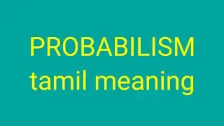 PROBABILISM tamil meaning/sasikumar